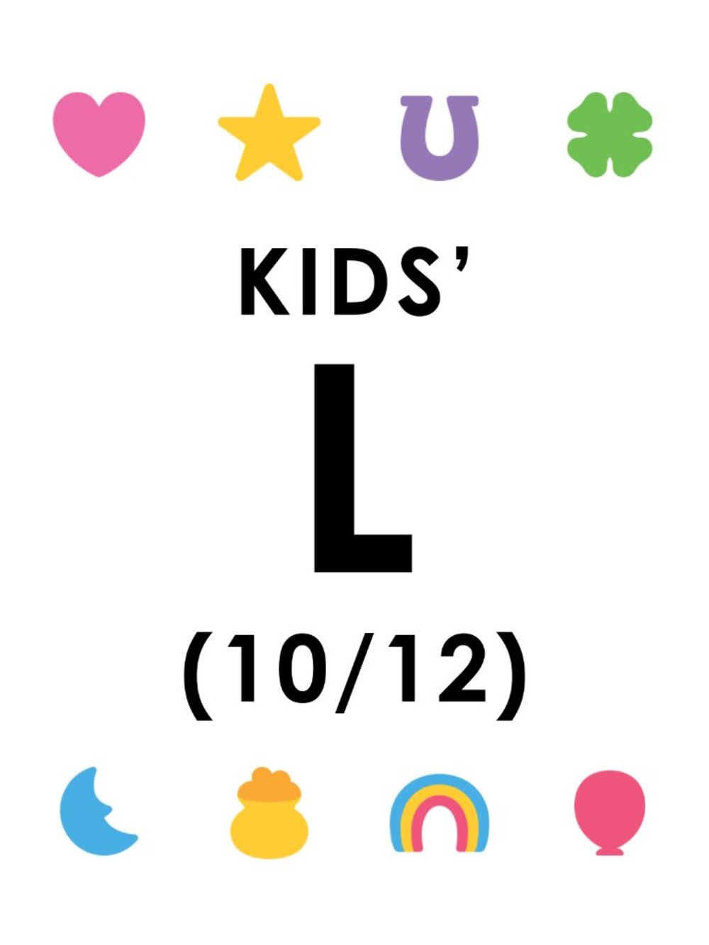 Kids' L (10/12)